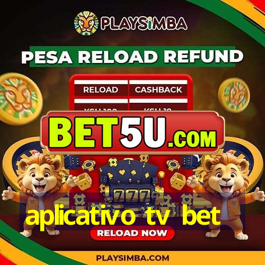 aplicativo tv bet